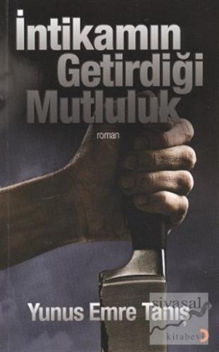 İntikamın Getirdiği Mutluluk