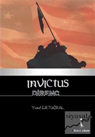 Invictus-Direnç Yusuf Ertuğral
