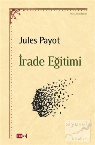 İrade Eğitimi Jules Payot