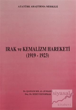 Irak ve Kemalizm Hareketi (1919-1923) Qassam Kh. Al-Jumaily
