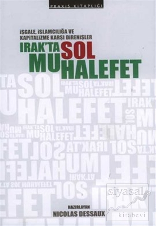 Irak'ta Sol Muhalefet Nicolas Dessaux