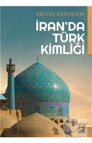 İran'da Türk Kimliği Metin Erendor