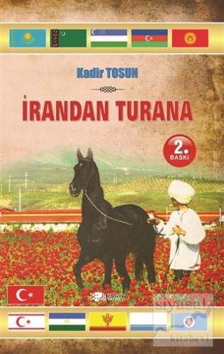 İrandan Turana Kadir Tosun
