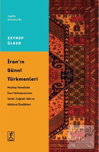 İran'ın Sünni Türkmenleri Zeynep Ülker Sülün