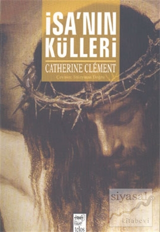 İsa'nın Külleri Catherine Clement
