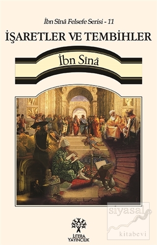 İşaretler ve Tembihler / İbn Sina Felsefe Serisi - 11 İbn Sina