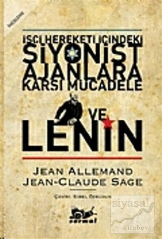 İşçi Hareketi İçindeki Siyonist Ajanlara Karşı Mücadele ve Lenin Jean 