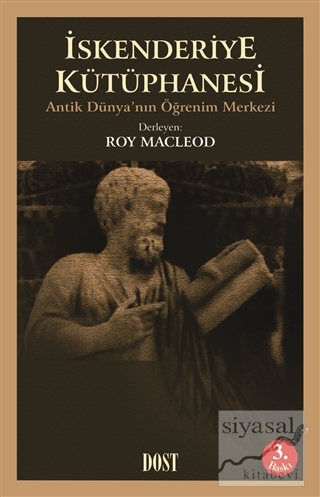 İskenderiye Kütüphanesi Antik Dünya'nın Öğrenim Merkezi Roy Macleod