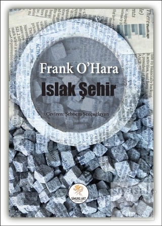 Islak Şehir Frank O'Hara