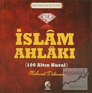 İslam Ahlakı Mehmet Dikmen