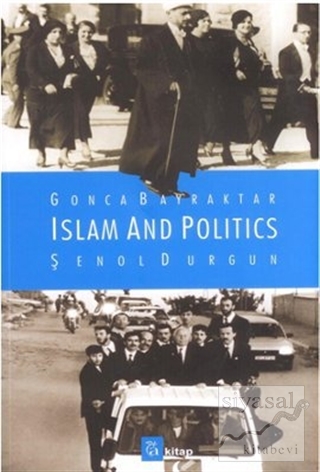 Islam and Politics Şenol Durgun