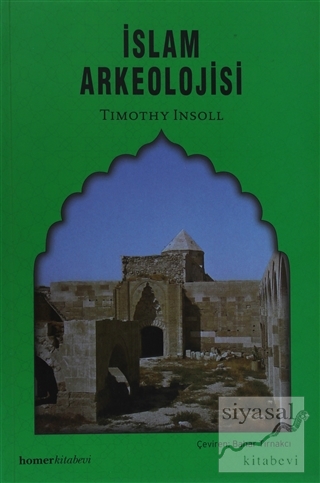 İslam Arkeolojisi Timothy Insoll