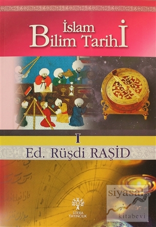 İslam Bilim Tarihi (Ciltli) Ed. Rüşdi Raşid