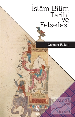 İslam Bilim Tarihi ve Felsefesi Osman Bakar
