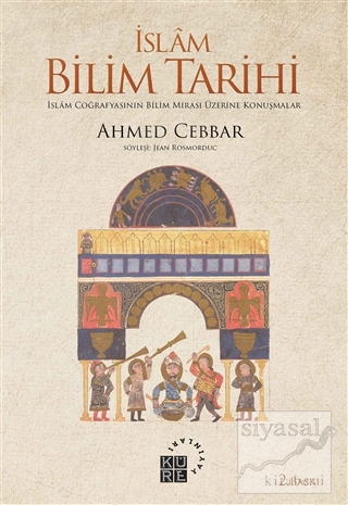 İslam Bilim Tarihi Ahmed Cebbar