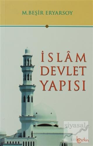 İslam Devlet Yapısı M. Beşir Eryarsoy