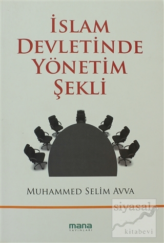 İslam Devletinde Yönetim Şekli Muhammed Selim Avva