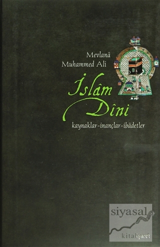 İslam Dini (Ciltli) Mevlana Muhammed Ali