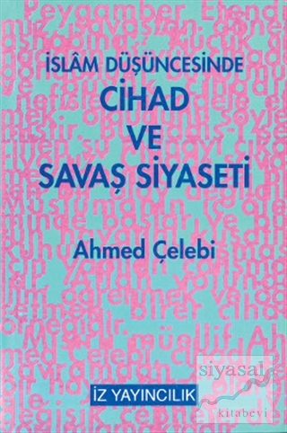 İslam Düşüncesinde Cihad ve Savaş Siyaseti