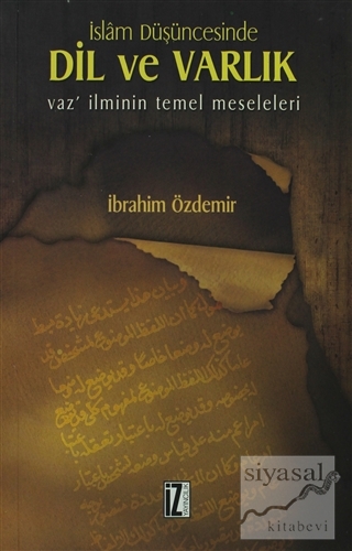 İslam Düşüncesinde Dil ile Varlık İbrahim Özdemir