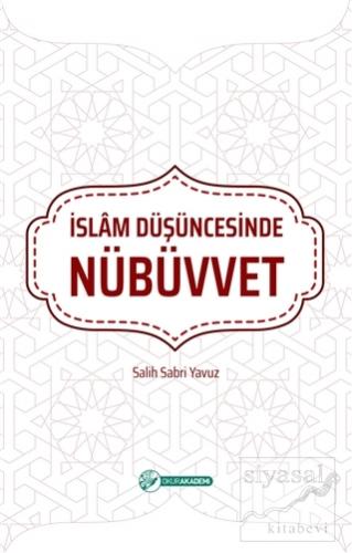 İslam Düşüncesinde Nübüvvet Salih Sabri Yavuz