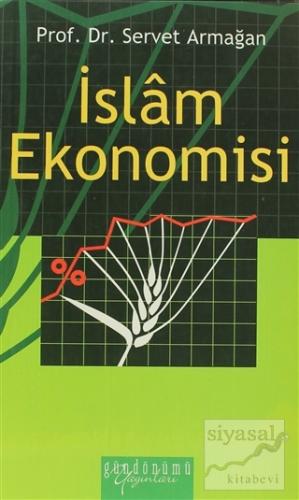 İslam Ekonomisi Servet Armağan