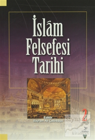 İslam Felsefesi Tarihi 2 Bayram Ali Çetinkaya