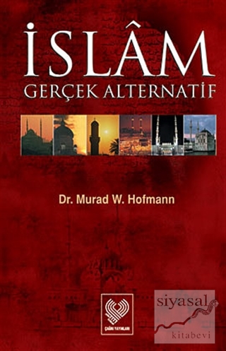 İslam Gerçek Alternatif Murad Wilfried Hofmann