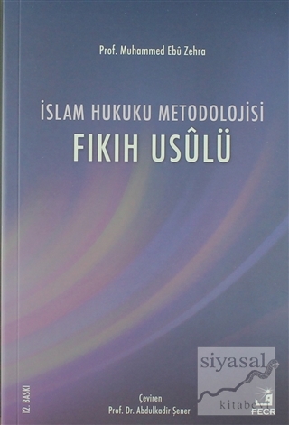 İslam Hukuku Metodolojisi Muhammed Ebu Zehra
