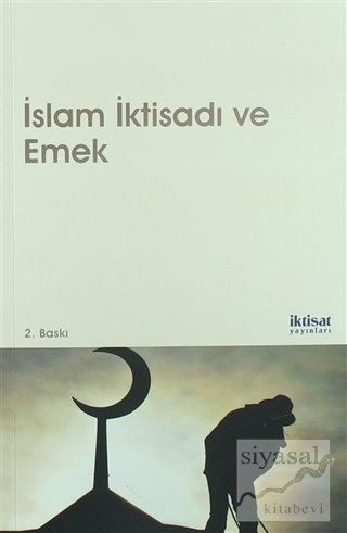 İslam İktisadı ve Emek Zeyneb Hafsa Orhan
