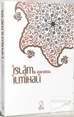 İslam İlmihali (Karton Kapak) M. Asım Köksal