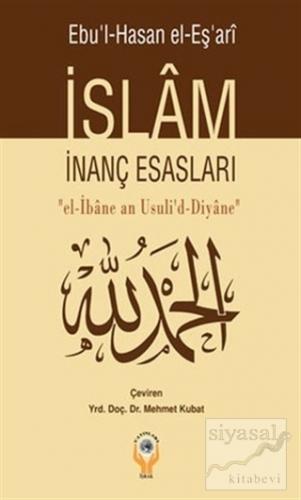 İslam İnanç Esasları Ebu'l-Hasen El-Eş'ari