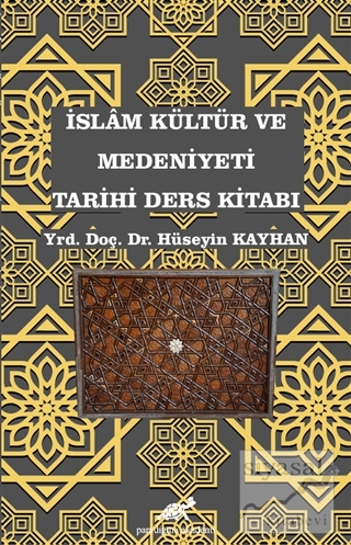 İslam Kültür ve Medeniyeti Tarihi Ders Kitabı Hüseyin Kayhan
