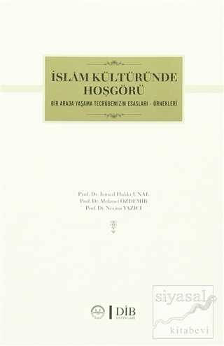 İslam Kültüründe Hoşgörü İsmail Hakkı Ünal
