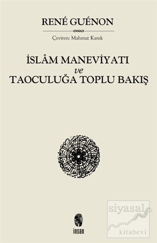 İslam Maneviyatı ve Taoculuğa Toplu Bakış Rene Guenon