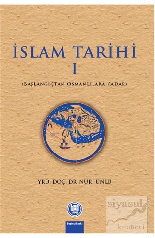 İslam Tarihi 1 Nuri Ünlü