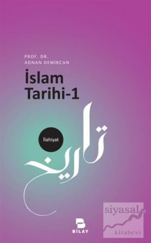 İslam Tarihi - 1 Adnan Demircan