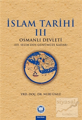 İslam Tarihi 3: Osmanlı Tarihi Nuri Ünlü
