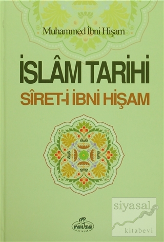 İslam Tarihi Siret-i İbni Hişam (4 Cilt Takım) (Ciltli) Muhammed İbni 