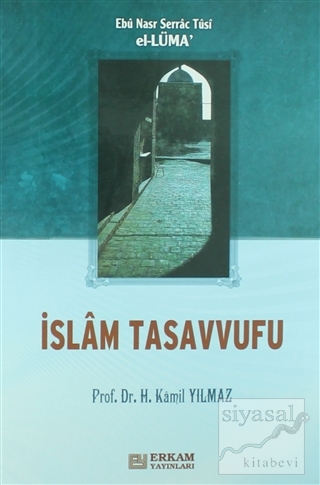 İslam Tasavvufu (El - Lüma) (Ciltli) H. Kamil Yılmaz