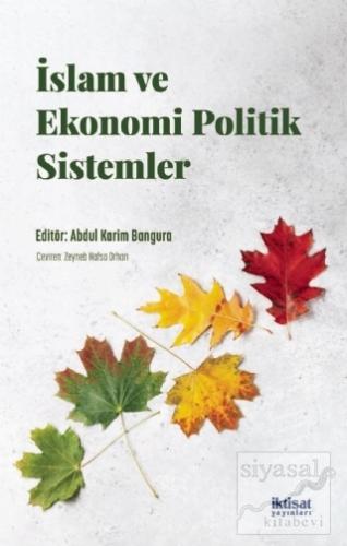 İslam ve Ekonomi Politik Sistemler Abdul Karim Bangura