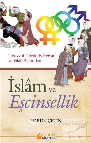 İslam ve Eşcinsellik Harun Çetin