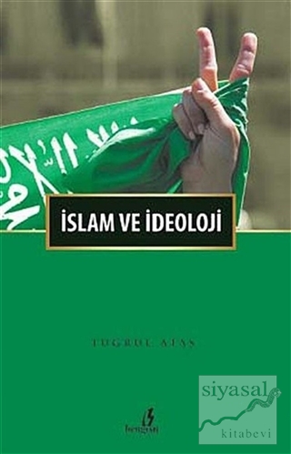 İslam ve İdeoloji Tuğrul Ataş