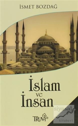 İslam ve İnsan İsmet Bozdağ