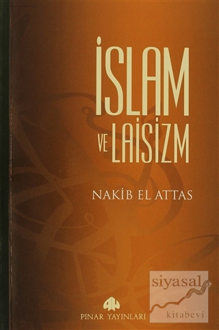 İslam ve Laisizm M. Nakib El Attas