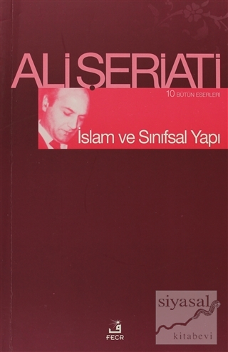 İslam ve Sınıfsal Yapı Ali Şeriati