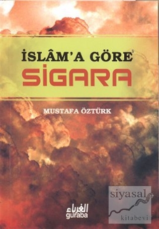 İslam'a Göre Sigara Mustafa Öztürk