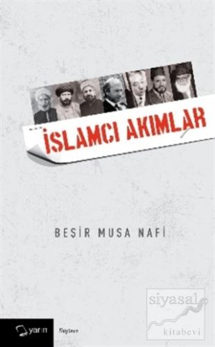 İslamcı Akımlar Beşir Musa Nafi