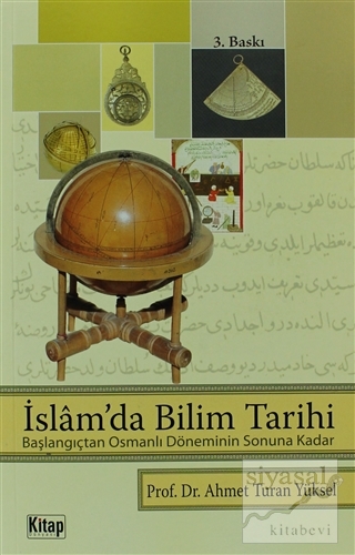 İslam'da Bilim Tarihi Ahmet Turan Yüksel