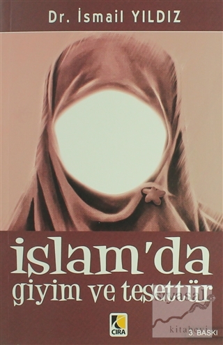 İslam'da Giyim ve Tesettür İsmail Yıldız